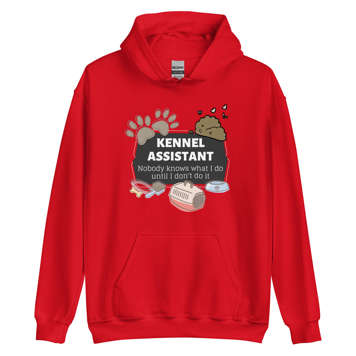 Kennel Assistant, nobody knows what I do until I don't do it Unisex Hoodie-I love Veterinary