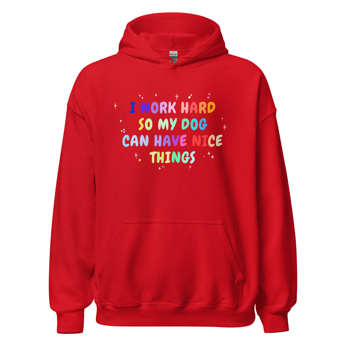I work hard so my dog can have nice things Unisex Hoodie-I love Veterinary
