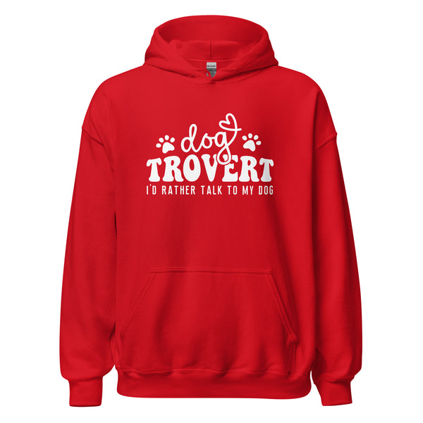 I'd rather talk to my Dog Unisex Hoodie-I love Veterinary
