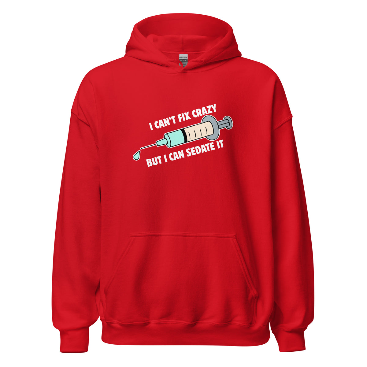 I can't fix crazy but I can sedate it Unisex Hoodie-I love Veterinary