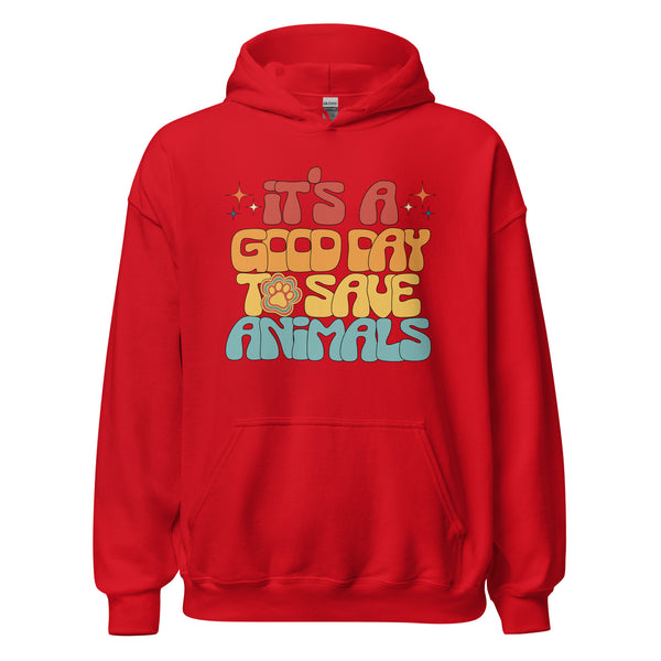 It's a good day to save animals Unisex Hoodie-I love Veterinary
