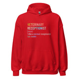 Veterinary receptionist definition Unisex Hoodie-I love Veterinary