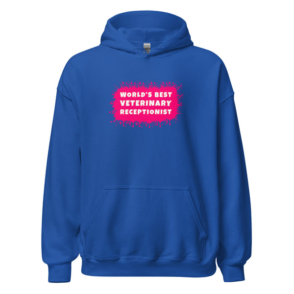 World's best veterinary receptionist color splash Unisex Hoodie-I love Veterinary
