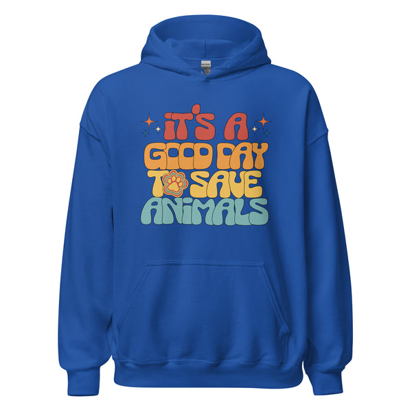 It's a good day to save animals Unisex Hoodie-I love Veterinary