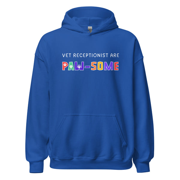 Vet receptionist are paw-some Unisex Hoodie-I love Veterinary
