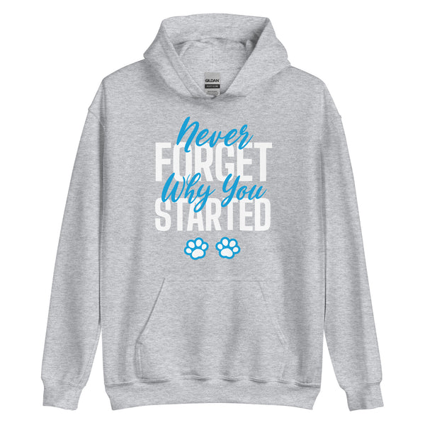 Never forget why you started Unisex Hoodie-Unisex Hoodie | Gildan 18500-I love Veterinary