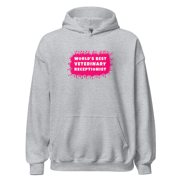 World's best veterinary receptionist color splash Unisex Hoodie-I love Veterinary