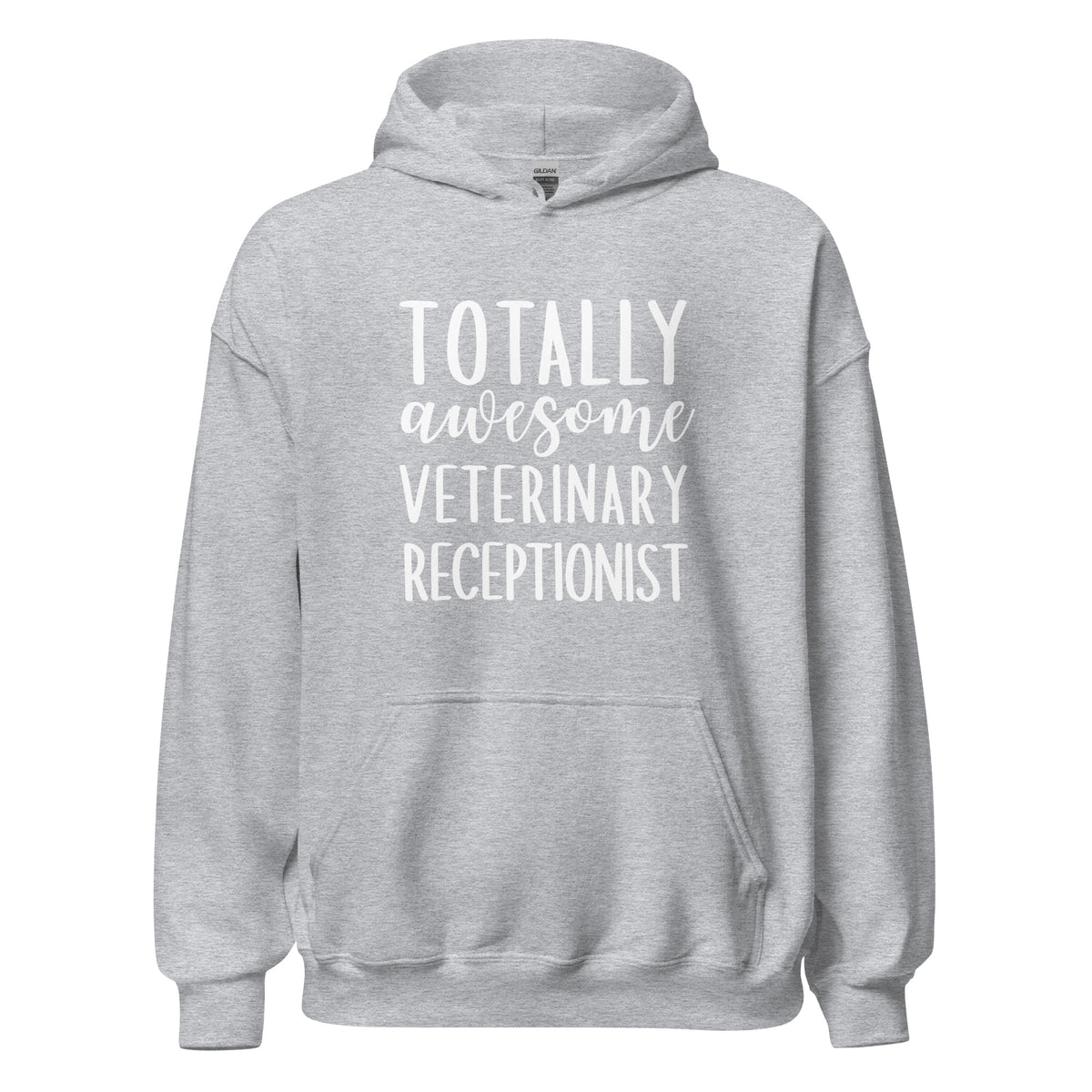 Totally awesome veterinary receptionist Unisex Hoodie-I love Veterinary