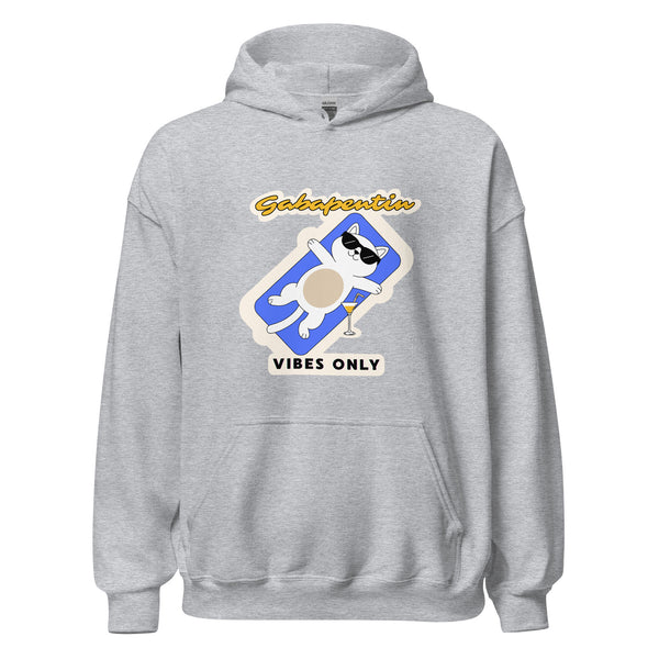 Gabapentin vibes only Unisex Hoodie-I love Veterinary