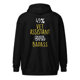 49% vet assistant 51% Badass Unisex Zip Hoodie-I love Veterinary