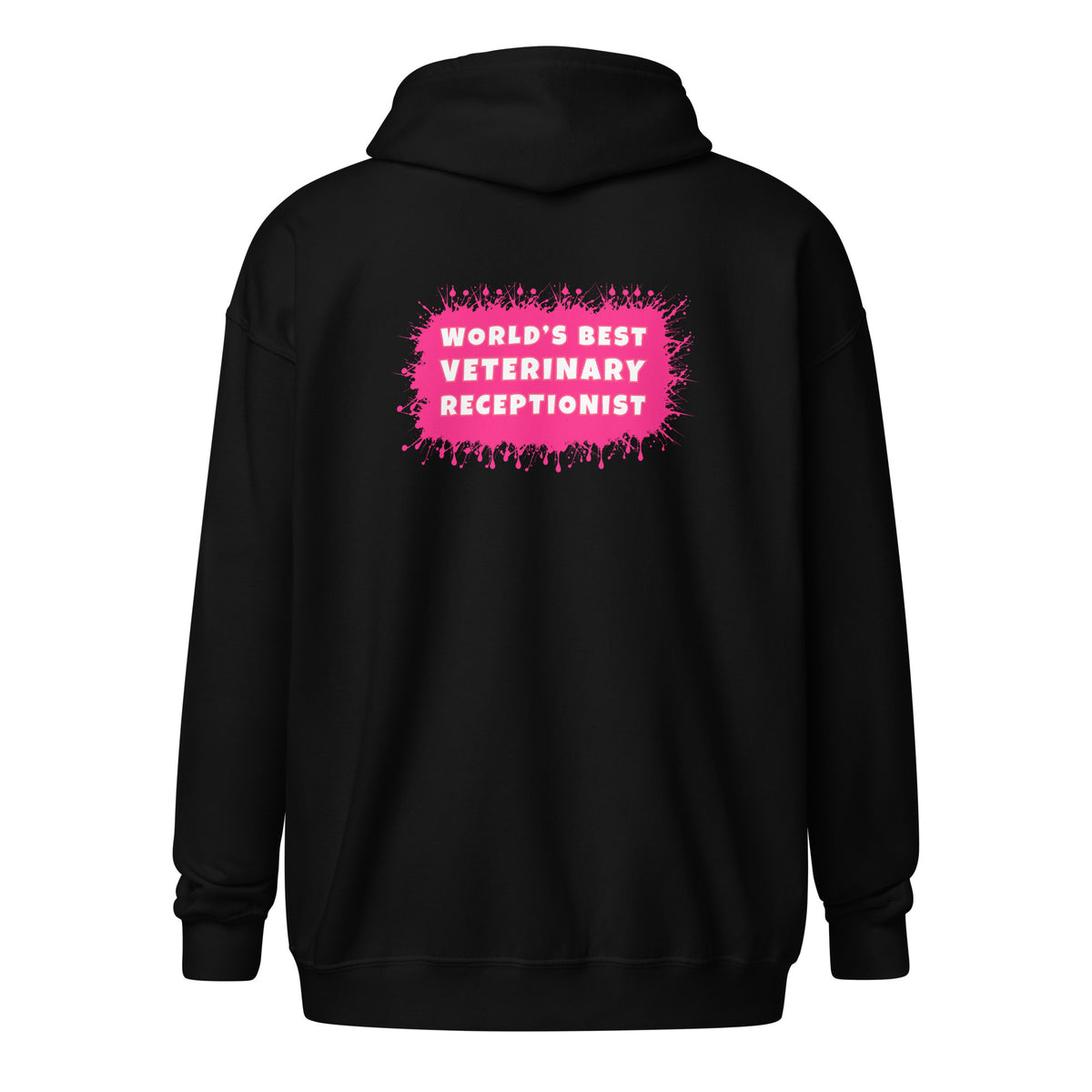 World's best veterinary receptionist color splash Unisex Zip Hoodie-I love Veterinary