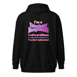 I'm a vet receptionist, I solve problems 2 Unisex Zip Hoodie-I love Veterinary