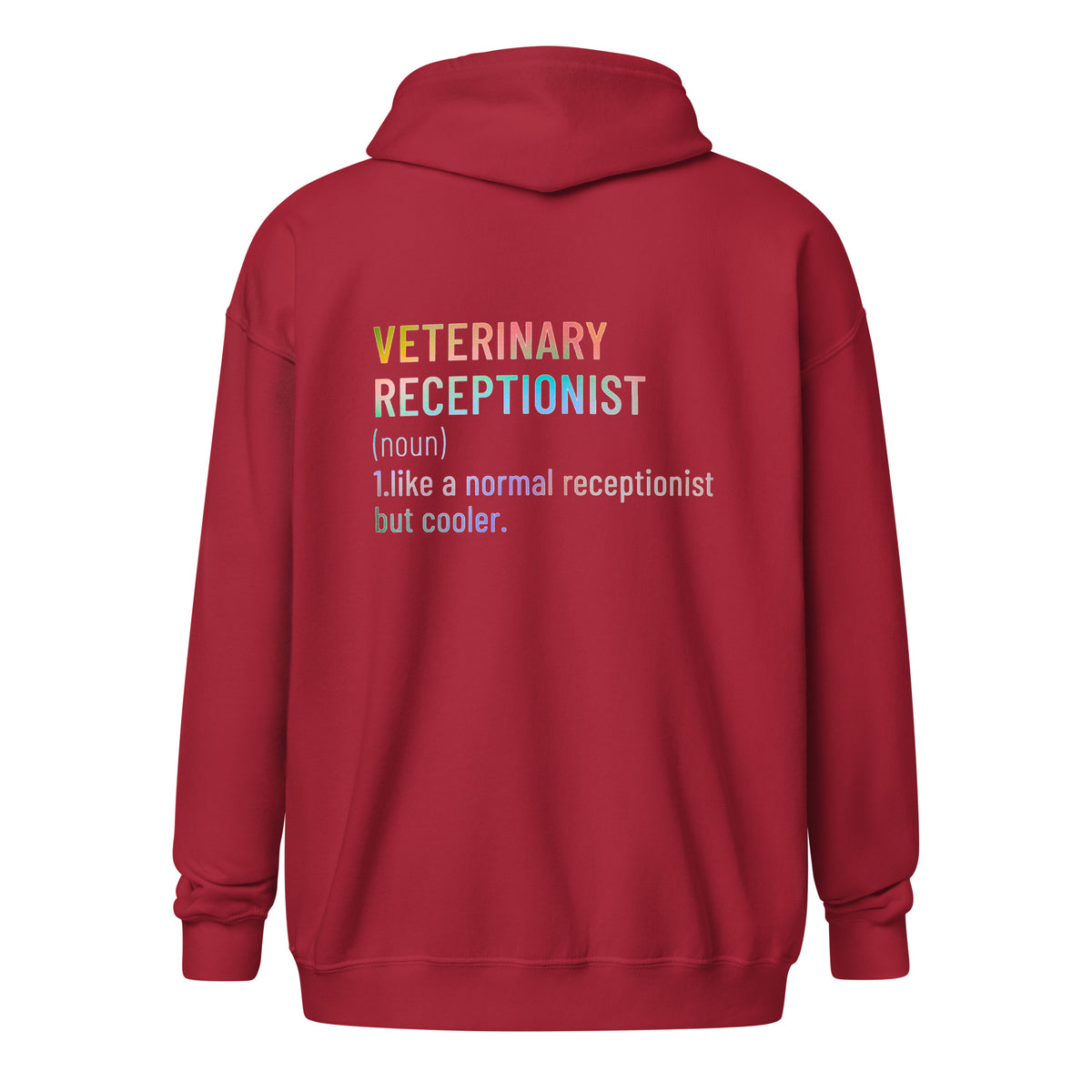 Veterinary receptionist definition Unisex Zip Hoodie-I love Veterinary