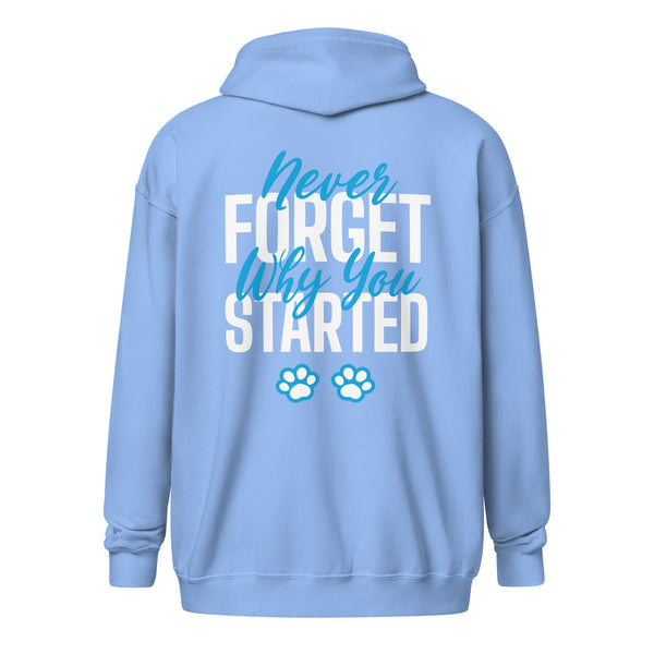 Never forget why you started Unisex heavy blend zip hoodie-Unisex Zip Hoodie | Gildan 18600-I love Veterinary