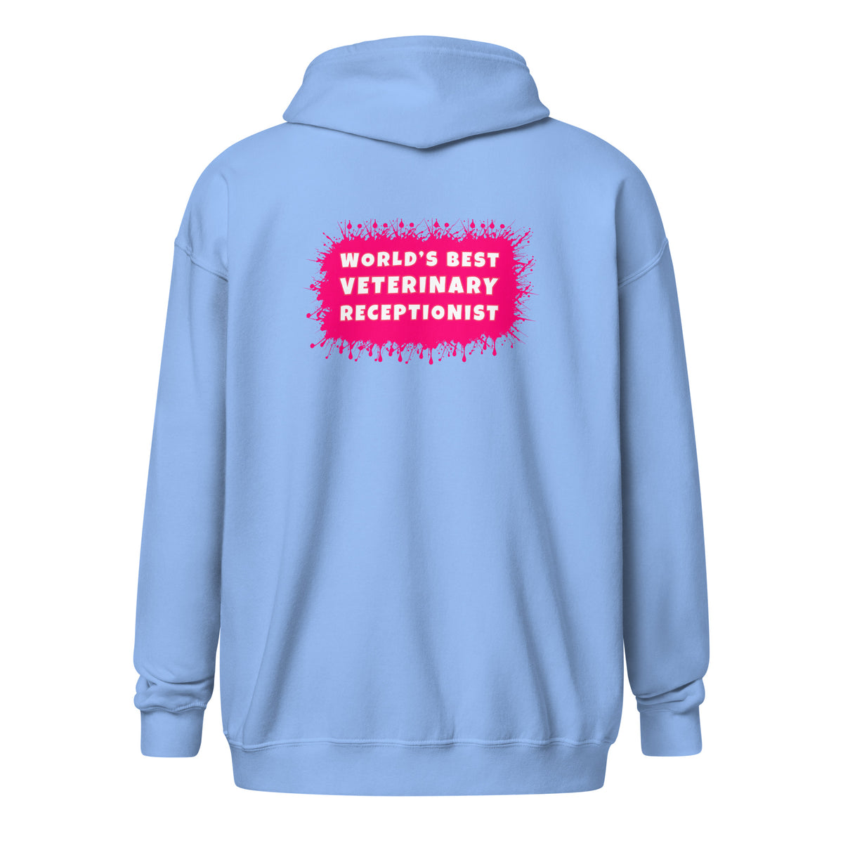 World's best veterinary receptionist color splash Unisex Zip Hoodie-I love Veterinary