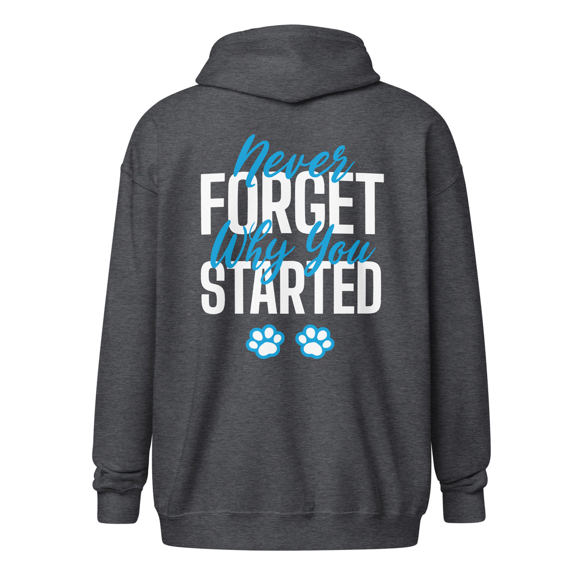 Never forget why you started Unisex heavy blend zip hoodie-Unisex Zip Hoodie | Gildan 18600-I love Veterinary