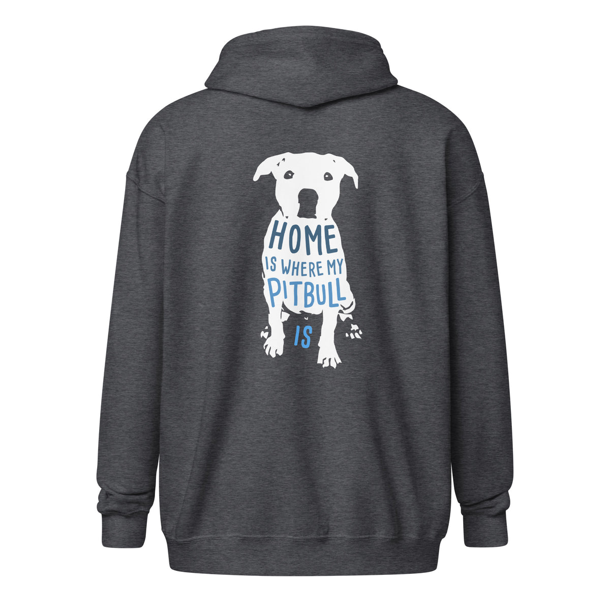 Home is where my Pitbull is Unisex Zip Hoodie-I love Veterinary