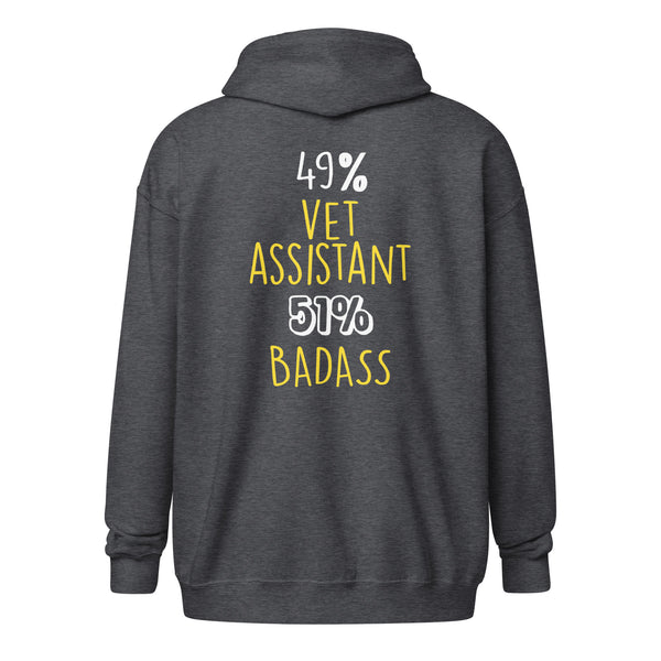 49% vet assistant 51% Badass Unisex Zip Hoodie-I love Veterinary
