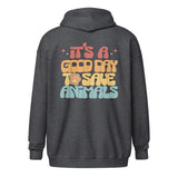 It's a good day to save animals Unisex Zip Hoodie-I love Veterinary