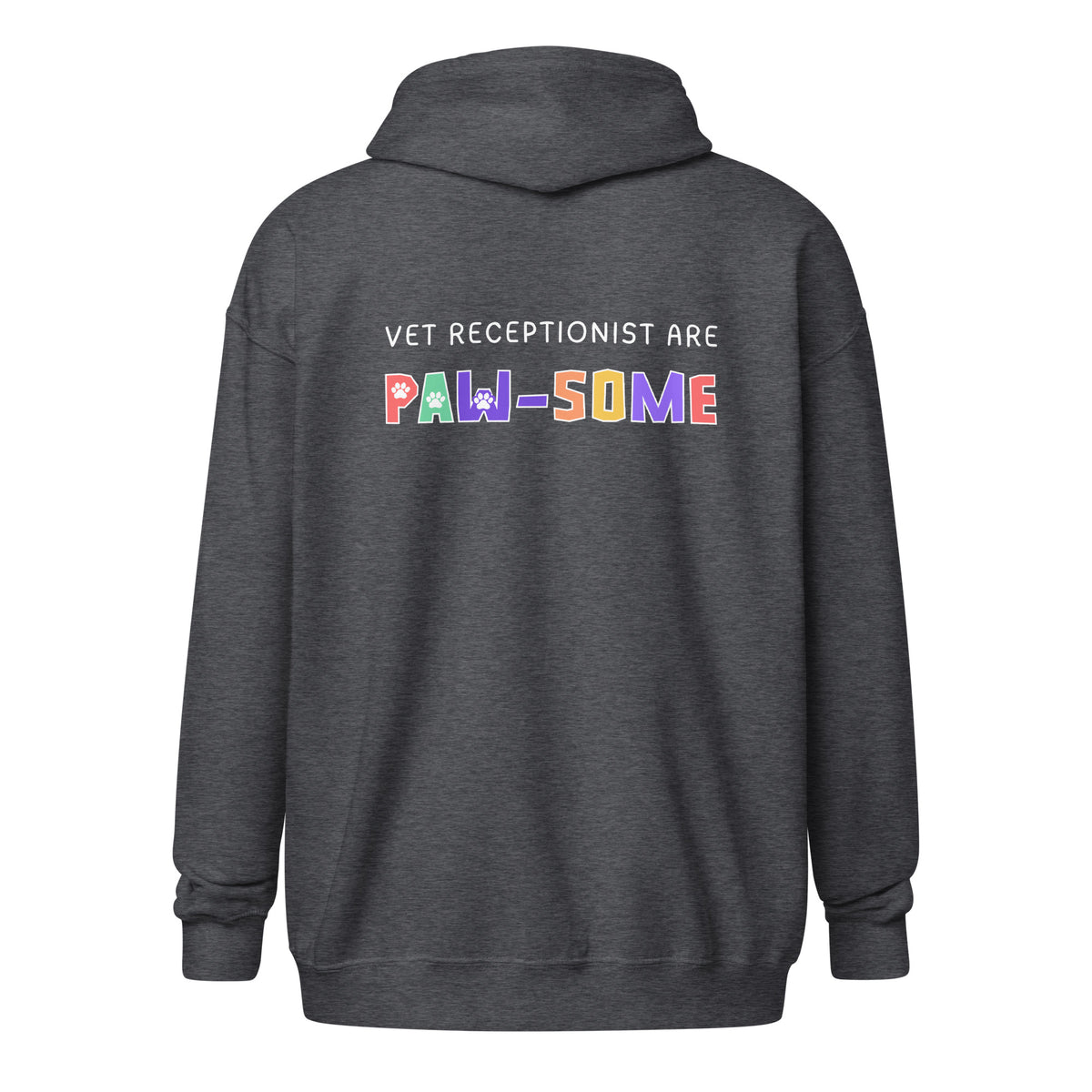 Vet receptionist are paw-some Unisex Zip Hoodie-I love Veterinary