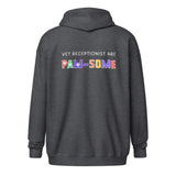 Vet receptionist are paw-some Unisex Zip Hoodie-I love Veterinary