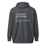 Veterinary receptionist definition Unisex Zip Hoodie-I love Veterinary