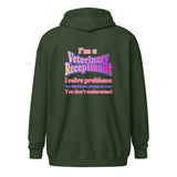 I'm a vet receptionist, I solve problems 2 Unisex Zip Hoodie-I love Veterinary