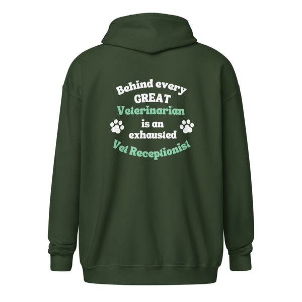Behind every great veterinarian is an exhausted vet receptionist Unisex Zip Hoodie-I love Veterinary