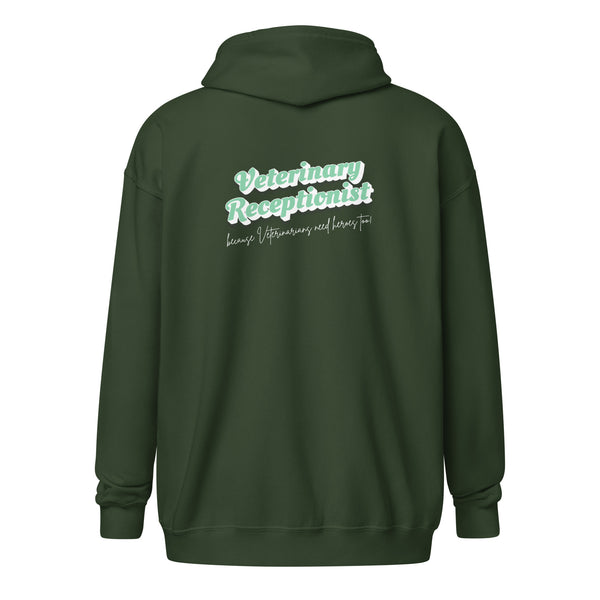 Veterinary Receptionist because vets need heroes too Unisex Zip Hoodie-I love Veterinary