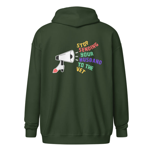 Stop sending your husband to the vet Unisex Zip Hoodie-I love Veterinary