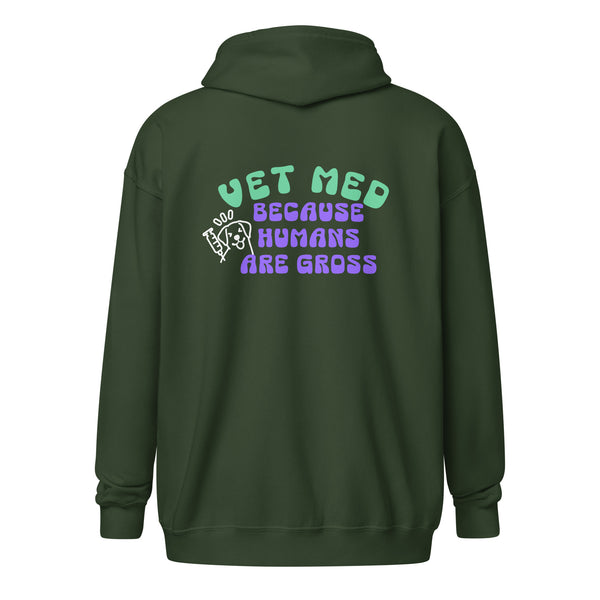 Vet Med because humans are gross Unisex Zip Hoodie-I love Veterinary