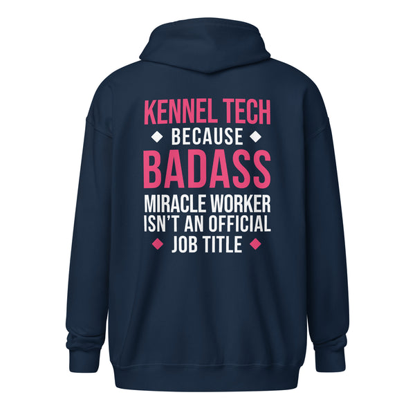 Kennel Tech, because badass miracle worker isn't an official job title Unisex heavy Zip Hoodie-Unisex Zip Hoodie | Gildan 18600-I love Veterinary