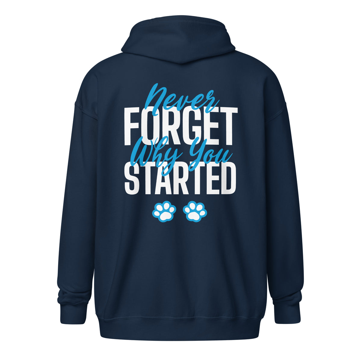 Never forget why you started Unisex heavy blend zip hoodie-Unisex Zip Hoodie | Gildan 18600-I love Veterinary