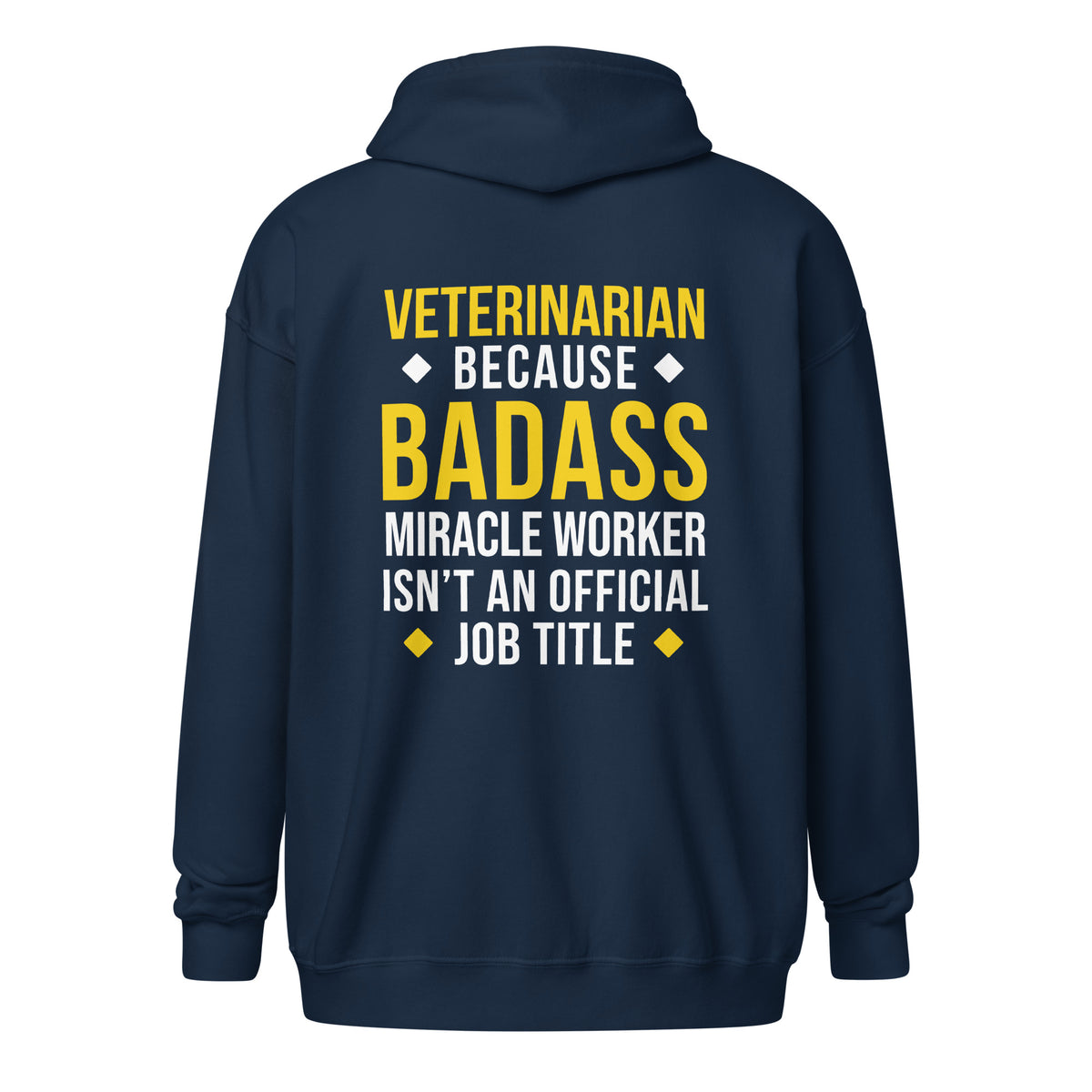 Veterinarian because BADASS MIRACLE WORKER isn't an official job title Unisex heavy blend zip hoodie-Unisex Zip Hoodie | Gildan 18600-I love Veterinary