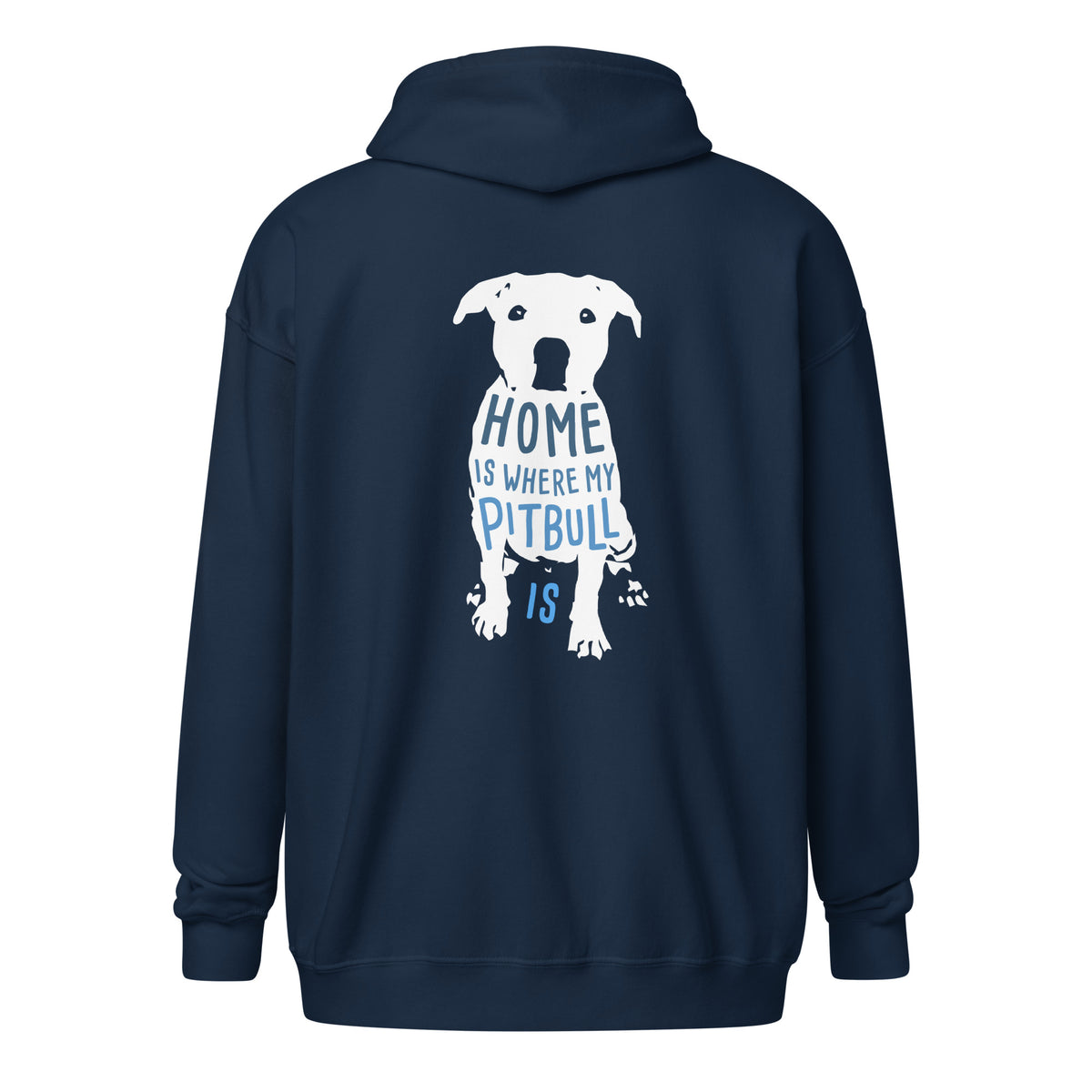 Home is where my Pitbull is Unisex Zip Hoodie-I love Veterinary