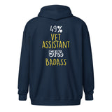 49% vet assistant 51% Badass Unisex Zip Hoodie-I love Veterinary