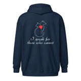 I speak for those who cannot Unisex zip hoodie-I love Veterinary