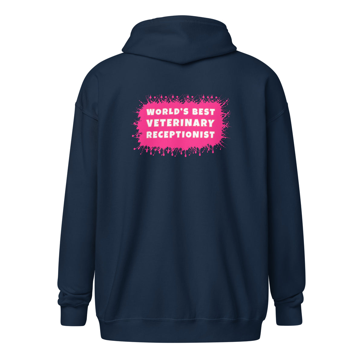 World's best veterinary receptionist color splash Unisex Zip Hoodie-I love Veterinary