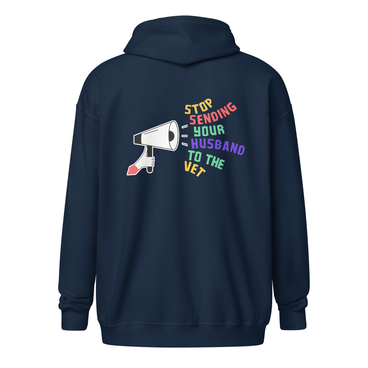 Stop sending your husband to the vet Unisex Zip Hoodie-I love Veterinary