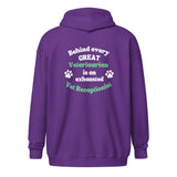 Behind every great veterinarian is an exhausted vet receptionist Unisex Zip Hoodie-I love Veterinary