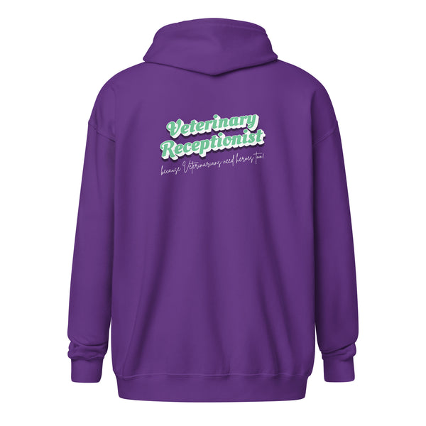 Veterinary Receptionist because vets need heroes too Unisex Zip Hoodie-I love Veterinary
