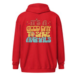 It's a good day to save animals Unisex Zip Hoodie-I love Veterinary