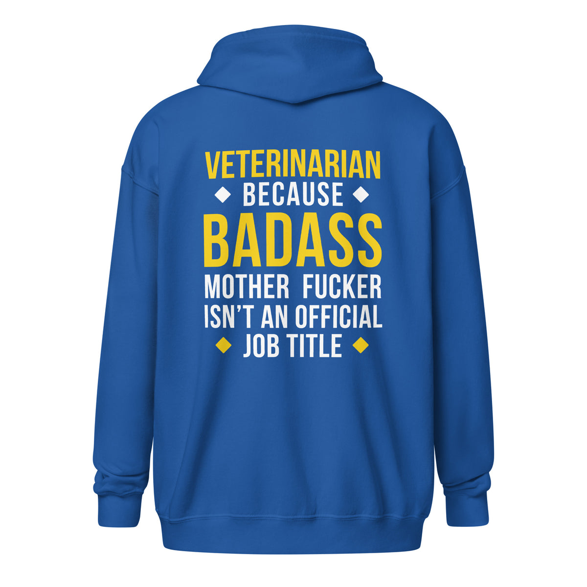 Veterinarian because badass mother fucker isn't an official job title Unisex Zip Hoodie-Unisex Zip Hoodie | Gildan 18600-I love Veterinary