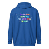 I work hard so my dog can have nice things Unisex Zip Hoodie-I love Veterinary