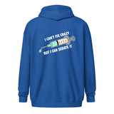 I can't fix crazy but I can sedate it Unisex Zip Hoodie-I love Veterinary