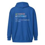 Veterinary receptionist definition Unisex Zip Hoodie-I love Veterinary