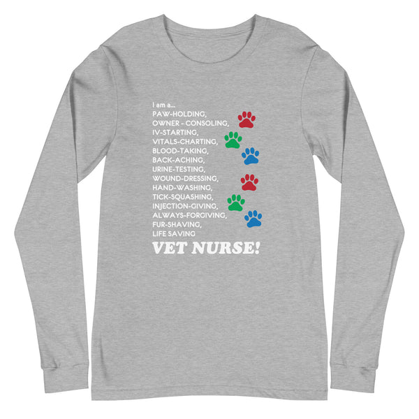 I am a... Vet nurse Unisex Long Sleeve Tee-Unisex Long Sleeve Shirt | Bella + Canvas 3501-I love Veterinary