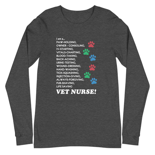 I am a... Vet nurse Unisex Long Sleeve Tee-Unisex Long Sleeve Shirt | Bella + Canvas 3501-I love Veterinary