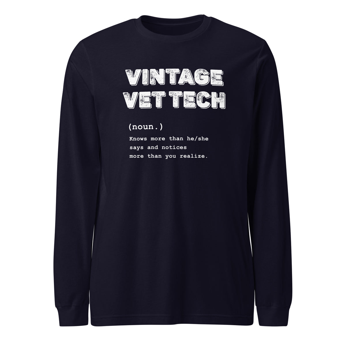 Vintage Vet Tech Unisex Long Sleeve Tee-I love Veterinary