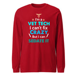 I'm a vet tech I can't fix crazy Unisex Long Sleeve Tee-Unisex Long Sleeve Shirt | Bella + Canvas 3501-I love Veterinary